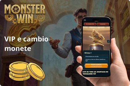 MonsterWin VIP e scambio monete